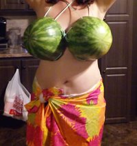 Like my melons?