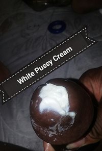 MY pussy grool cream on his black dick