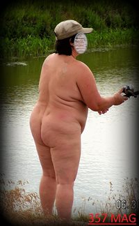 we enjoy fishing in the nude.  who wants to join us??