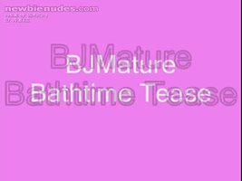 BJMature Bath Tease