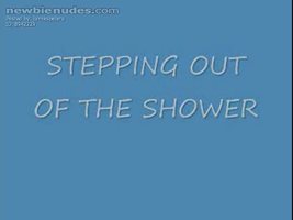 STEPPING OUT OF THE SHOWER
