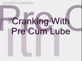 Using collected pre cum in syringe to lube my hard cock...very slippery stu...