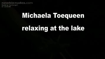 Michaela is relaxing at the lake and she miss someone to worship her feet.....
